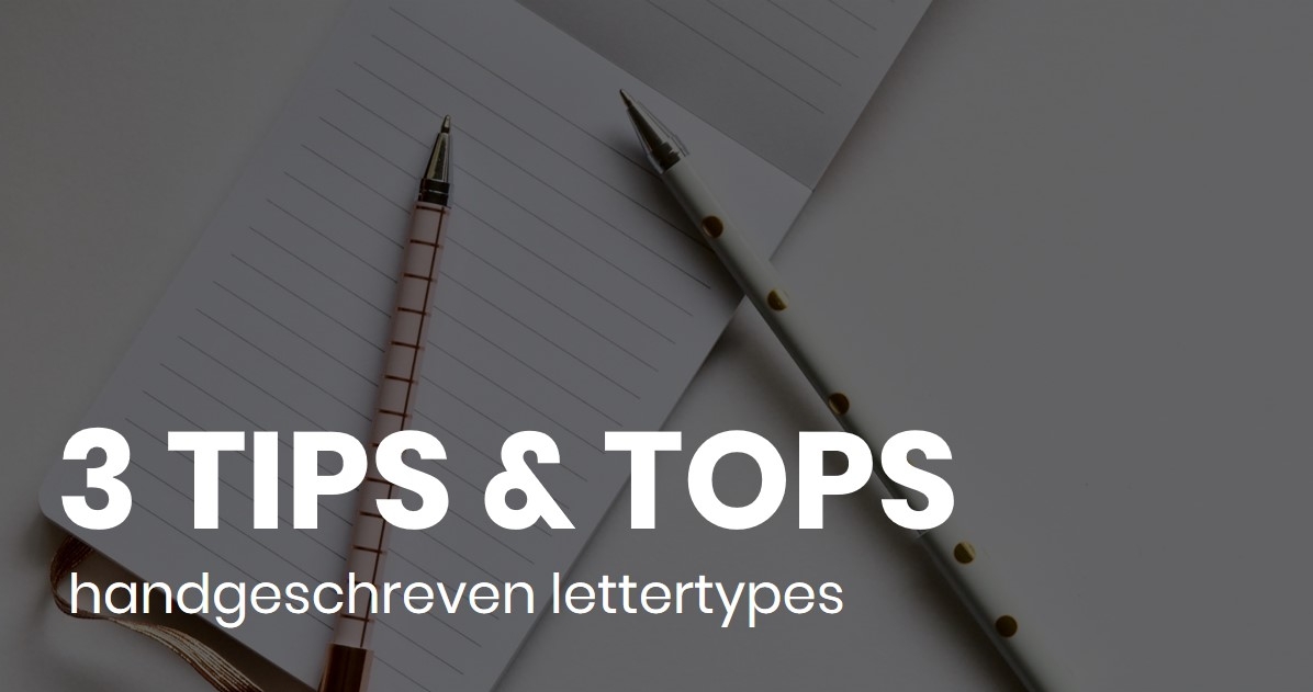tips en tops handgeschreven lettertypes